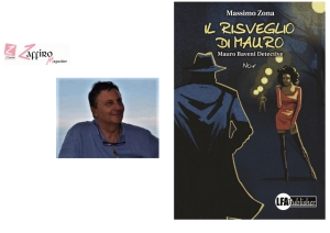 “Il risveglio di Mauro” di Massimo Zona, un’altra intrigante avventura dell’investigatore Mauro Baveni