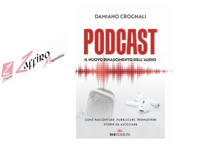 Damiano Crognali presenta il suo libro Podcast, il Nuovo Rinascimento dell&#039;Audio