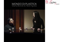 Mondi di Plastica, oggi il video di Marta Brando & Paolo Agosta