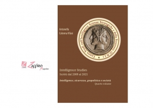 Nuovo saggio dell&#039;editore Centro studi intelligence U.N.I. dal titolo Intelligence studies. Scritti dal 2009 al 2021.