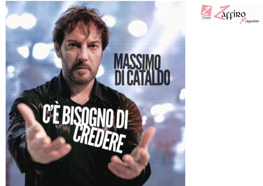 Massimo Di Cataldo. Nuovo singolo “C’è bisogno di credere&quot;