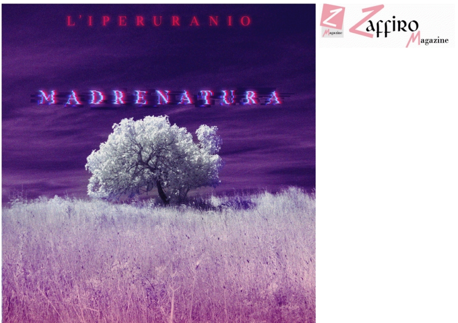 L&#039;Iperuranio presenta il suo singolo &quot;Madrenatura&quot;, dall&#039;album &quot;Postimpressionismo&quot;