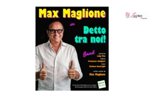 “Detto tra noi 2022”  Torna lo show di Max Maglione a sostegno dell’associazione Peter Pan Odv